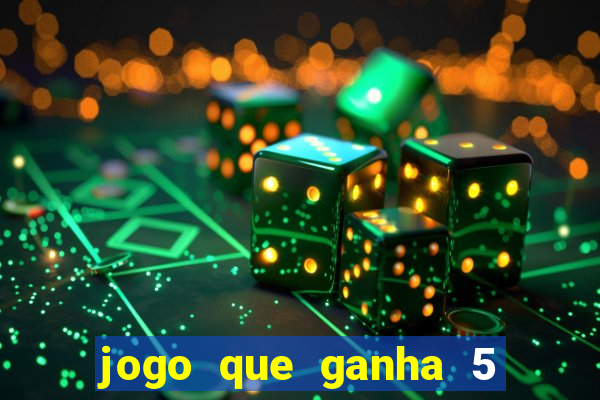 jogo que ganha 5 reais no cadastro